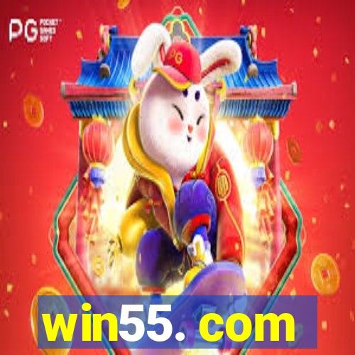 win55. com